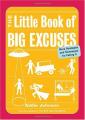 Book cover: The Little Book of Big Excuses