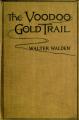 Small book cover: The Voodoo Gold Trail
