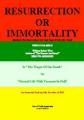 Book cover: Immortality Or Resurrection