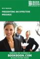 Book cover: Presenting an Effective Message