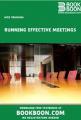 Book cover: Running Effective Meetings