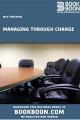 Small book cover: Managing through Change