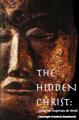 Small book cover: The Hidden Christ: Taking the Gospel into the World