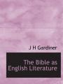 Book cover: The Bible as English Literature