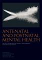 Book cover: Antenatal and Postnatal Mental Health