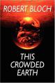 Book cover: This Crowded Earth