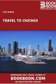 Book cover: Travel to Chicago