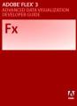 Book cover: Adobe Flex 3 Advanced Data Visualization Developer Guide
