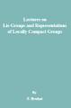 Small book cover: Lectures on Lie Groups and Representations of Locally Compact Groups