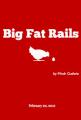 Book cover: Big Fat Rails