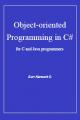 Book cover: Object-oriented Programming in C# for C and Java programmers