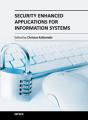 Book cover: Security Enhanced Applications for Information Systems