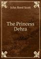 Book cover: The Princess Dehra