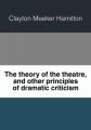 Book cover: The Theory of the Theatre