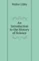 Book cover: An Introduction to the History of Science