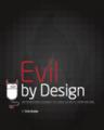 Small book cover: Evil by Design: Design patterns that lead us into temptation