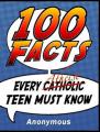 Book cover: 100 Facts Every Atheist Teen Must Know