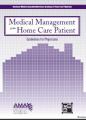 Small book cover: Medical Management of the Home Care Patient