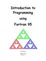 Book cover: Introduction to Programming using Fortran 95/2003/2008
