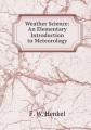 Book cover: Weather Science: An Elementary Introduction to Meteorology
