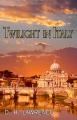 Book cover: Twilight in Italy