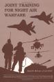 Book cover: Joint Training for Night Air Warfare