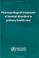 Book cover: Pharmacological Treatment of Mental Disorders in Primary Health Care
