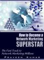 Book cover: How to Become Network Marketing Superstar