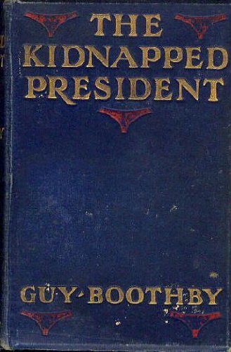 Large book cover: The Kidnapped President
