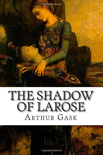 Large book cover: The Shadow of Larose