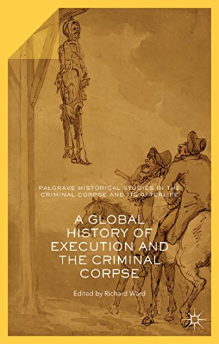 Large book cover: A Global History of Execution and the Criminal Corpse