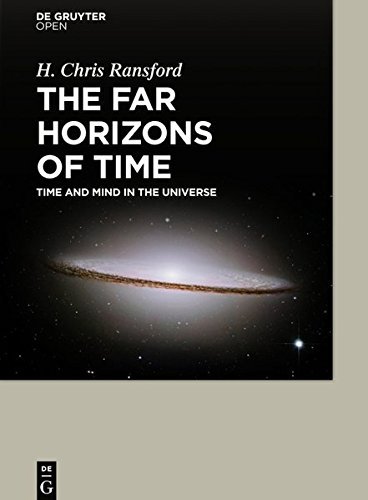 Large book cover: The Far Horizons of Time: Time and Mind in the Universe