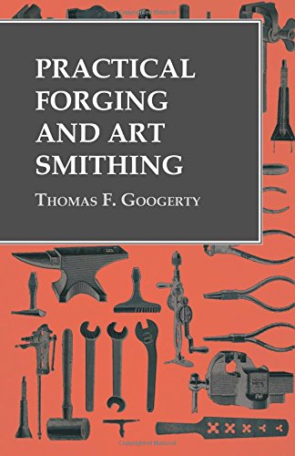 Large book cover: Practical Forging and Art Smithing