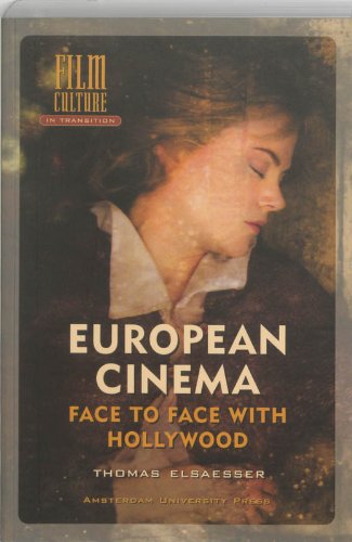 Large book cover: European Cinema: Face to Face with Hollywood