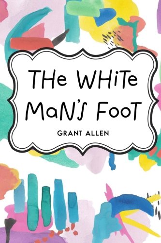 Large book cover: The White Man's Foot