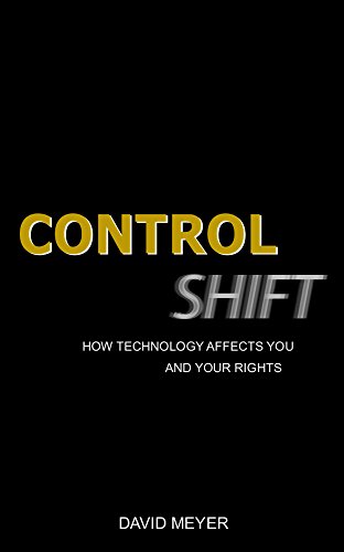 Large book cover: Control Shift: How Technology Affects You and Your Rights