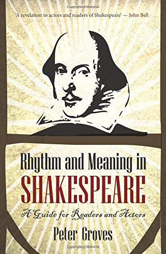 Large book cover: Rhythm and Meaning in Shakespeare: A Guide for Readers and Actors