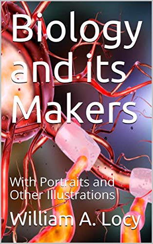 Large book cover: Biology and its Makers