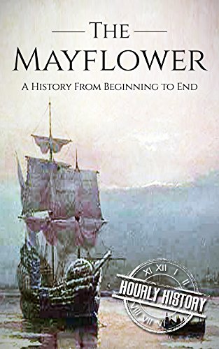 Large book cover: Mayflower: A History From Beginning to End