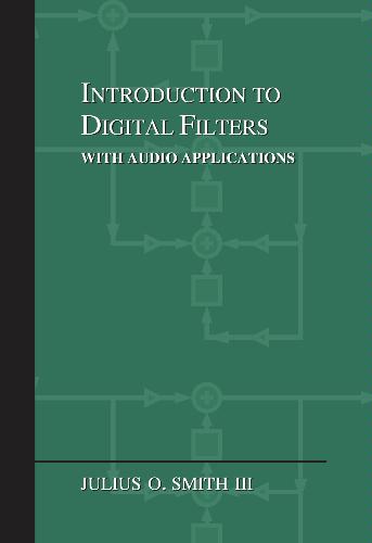 Large book cover: Introduction to Digital Filters: with Audio Applications