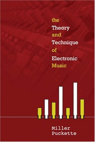 Large book cover: The Theory and Technique of Electronic Music