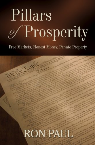 Large book cover: Pillars of Prosperity: Free Markets, Honest Money, Private Property
