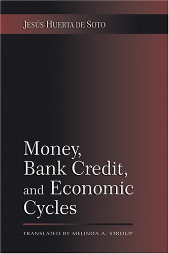 Large book cover: Money, Bank Credit, and Economic Cycles