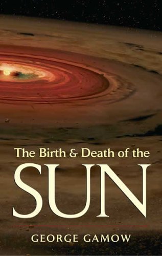 Large book cover: The Birth And Death Of The Sun