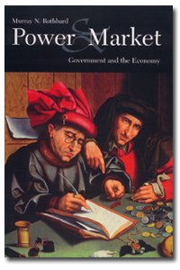 Large book cover: Power and Market: Government and the Economy