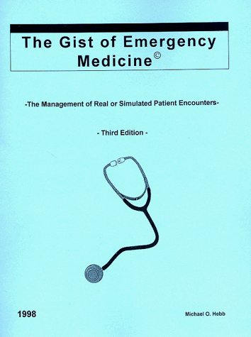 Large book cover: The Gist of Emergency Medicine