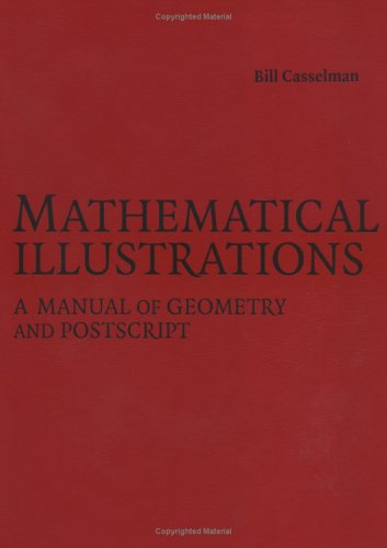 Large book cover: Mathematical Illustrations: A Manual of Geometry and PostScript