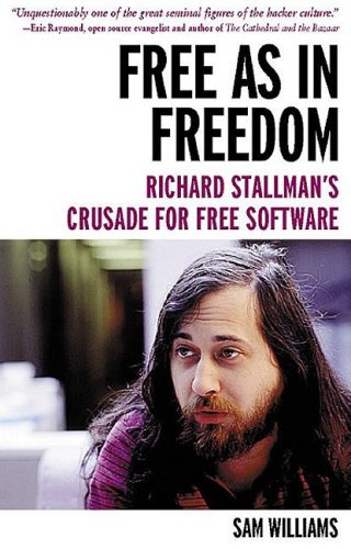 Large book cover: Free as in Freedom: Richard Stallman's Crusade for Free Software