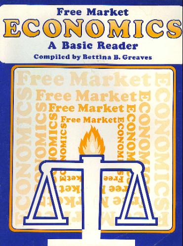 Large book cover: Free Market Economics: A Basic Reader
