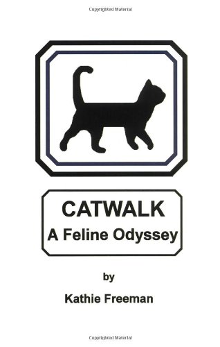 Large book cover: Catwalk: A Feline Odyssey